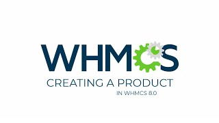 Creating a Product in WHMCS [upl. by Hadeehsar]