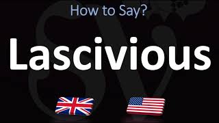 How to Pronounce Lascivious CORRECTLY [upl. by Einneb]