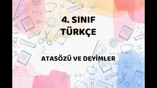 4 SINIF  ATASÖZLERİ VE DEYİMLER [upl. by Ardene]