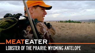 Lobster of the Prairie Wyoming Antelope  S6E03  MeatEater [upl. by Locklin]