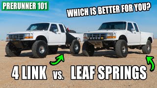 LEAF SPRINGS VS 4 LINK The ULTIMATE Comparison  PRERUNNER 101 [upl. by Airam]