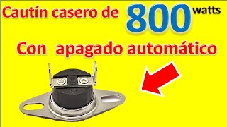 como hacer CAUTIN CASERO DE 800 WATTS para estaños con fusible termico automatico [upl. by Janelle]