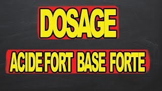 dosage acide fort base forte [upl. by Hally]