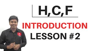 HCF Highest Common Factor  Introduction  Lesson2 [upl. by Navanod492]