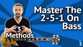 Master The 251 Progression On Bass 3 quotMustKnow Methods [upl. by Hoopes2]