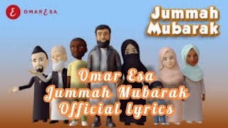 Omar Esa – Jummah Mubarak Nasheed   Official lyrics [upl. by Gresham]