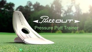 PuttOUT  Golf Pressure Putt Training Aid [upl. by Archibold252]