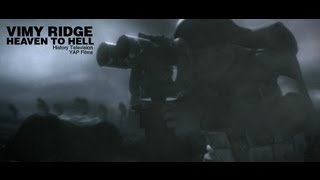 Vimy Ridge Heaven to Hell  Full Documentary [upl. by Aicil]