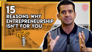 15 Reasons Entrepreneurship Isnt For You [upl. by Siravart]