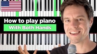 How to PLAY PIANO with BOTH HANDS at the same time [upl. by Oniliuqnart929]