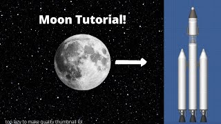 How to land on the Moon and back  Spaceflight Simulator 15 Tutorial [upl. by Julis990]