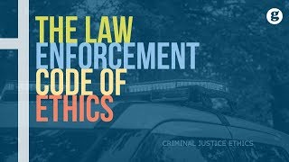 The Law Enforcement Code of Ethics [upl. by Lednem958]