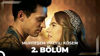 Muhteşem Yüzyıl Kösem 2Bölüm HD [upl. by Ecadnak]